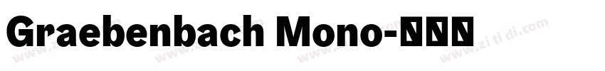 Graebenbach Mono字体转换